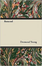 Rommel - Desmond Young - Books - Holley Press - 9781447416951 - June 14, 2011