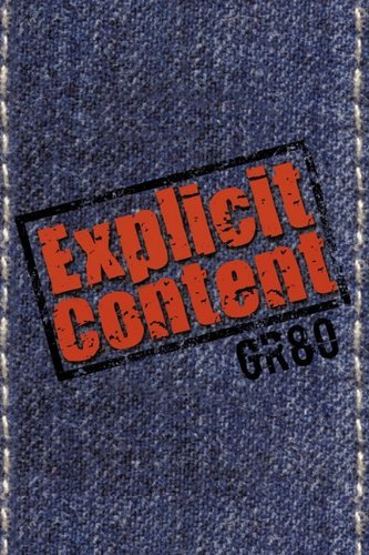 Cover for Gr80 · Explicit Content (Paperback Bog) (2010)