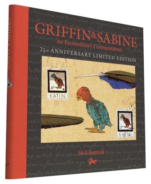 Cover for Nick Bantock · Griffin and Sabine 25th Anniversary Edition: An Extraordinary Correspondence (Innbunden bok) (2016)