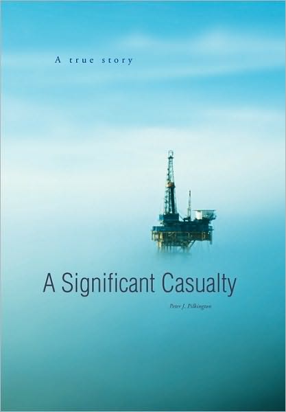 Cover for Peter J Pilkington · A Significant Casualty (Paperback Bog) (2010)