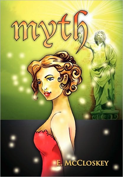 Cover for E. Mccloskey · Myth (Innbunden bok) (2010)