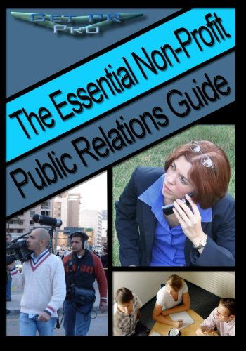 Cover for E Williams · The Essential Non-profit Public Relations Guide: Tips on Great Public Relations for Non-profits (Paperback Book) (2012)