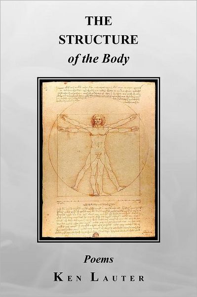 Cover for Ken Lauter · The Structure of the Body (Paperback Book) (2012)