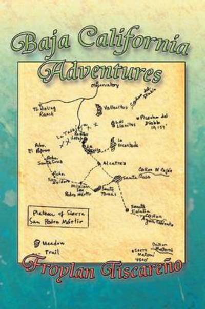 Cover for Froylan Tiscare O · Baja California Adventures (Taschenbuch) (2012)