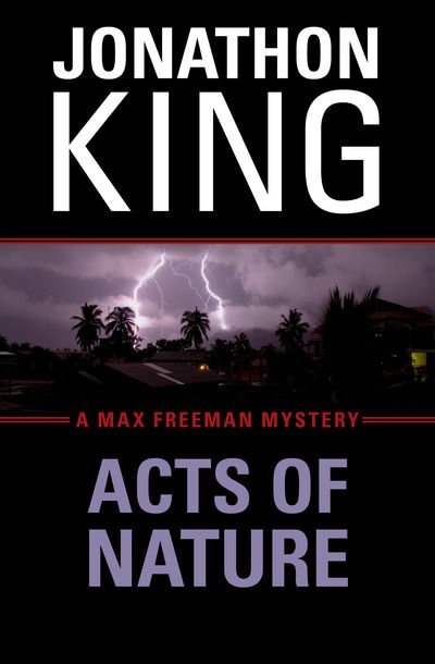 Acts of Nature - Jonathon King - Books - Open Road Integrated Media, Inc. - 9781480479951 - January 21, 2014