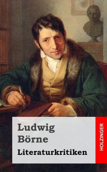 Cover for Ludwig Borne · Literaturkritiken (Paperback Book) (2013)