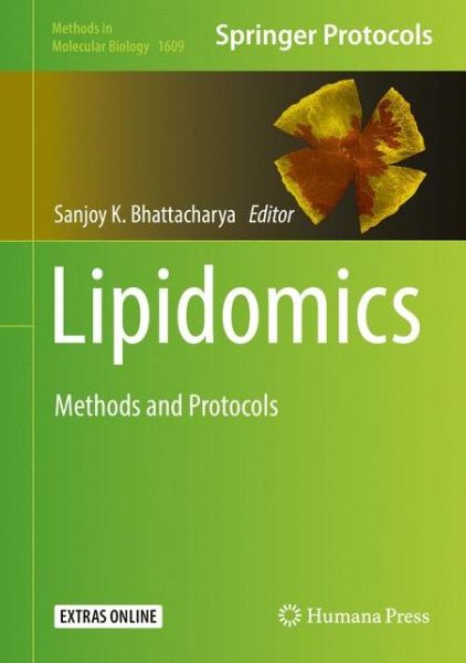 Lipidomics: Methods and Protocols - Methods in Molecular Biology - - Books - Humana Press Inc. - 9781493969951 - June 29, 2017