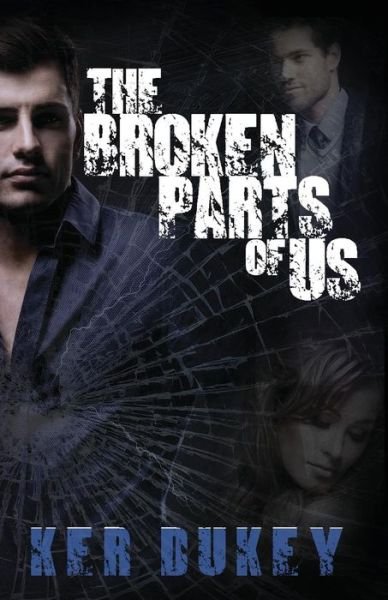 Cover for Ker Dukey · The Broken Parts of Us (Paperback Bog) (2014)