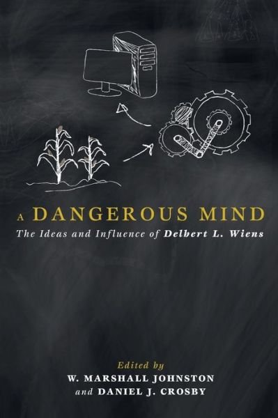 Cover for W Marshall Johnston · A Dangerous Mind (Paperback Book) (2015)