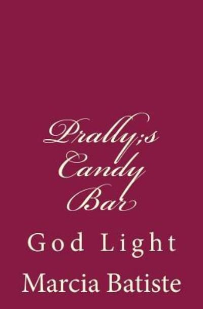Cover for Marcia Batiste · Prally; s Candy Bar (Paperback Book) (2014)