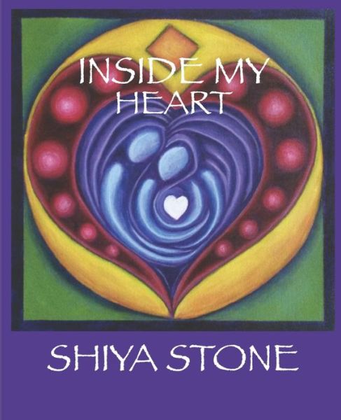 Cover for Shiya Stone · Inside My Heart (Paperback Book) (2014)