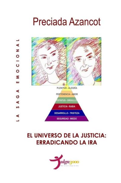 Cover for Preciada Azancot · El Universo De La Justicia: Erradicando La Ira (Paperback Book) (2015)