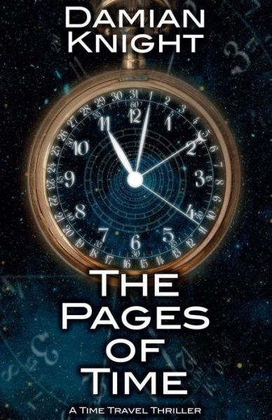 Cover for Damian Knight · The Pages of Time (Paperback Book) (2015)