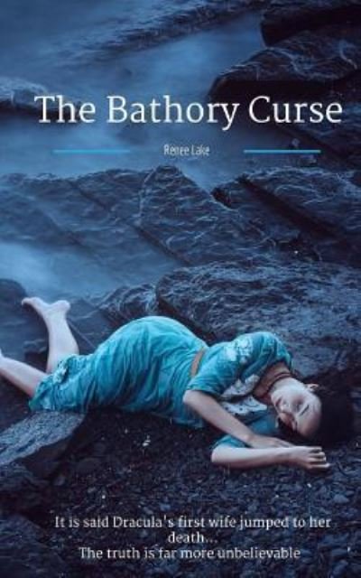 Cover for Renee Lake · The Bathory Curse (Paperback Book) (2015)