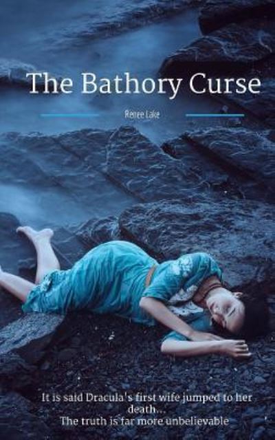 Cover for Renee Lake · The Bathory Curse (Paperback Book) (2015)