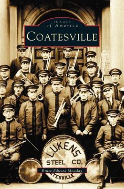Cover for Bruce Edward Mowday · Coatesville (Hardcover Book) (2003)