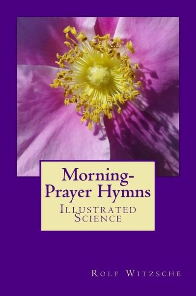 Cover for Rolf A F Witzsche · Morning-Prayer Hymns (Taschenbuch) (2016)