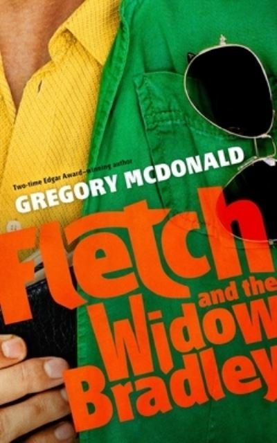 Cover for Gregory Mcdonald · Fletch and the Widow Bradley (Paperback Book) (2018)