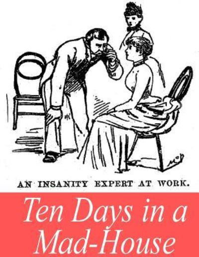 Cover for Nellie Bly · Ten Days in a Mad-House (Paperback Bog) (2017)