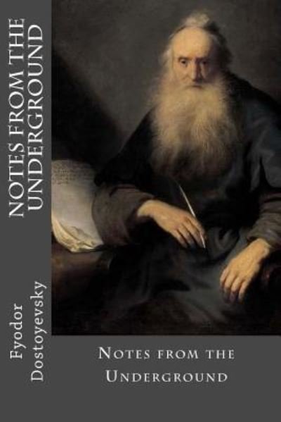 Cover for Fyodor Dostoevsky · Notes from the Underground (Bok) (2017)