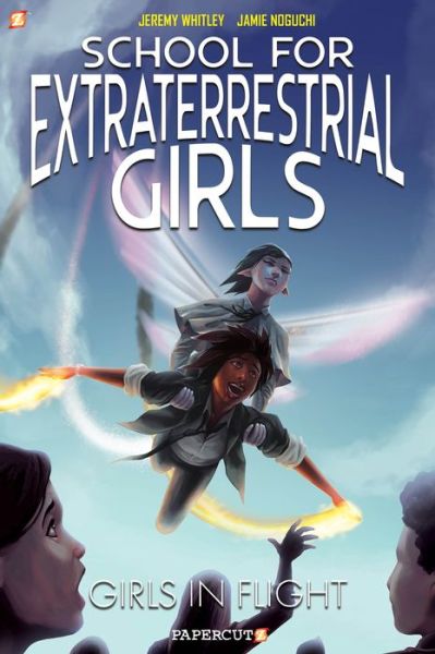 Cover for Jeremy Whitley · School for Extraterrestrial Girls Vol. 2: Girls Take Flight (Gebundenes Buch) (2023)