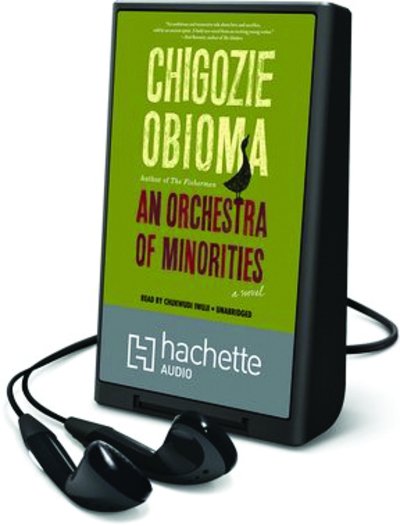 Cover for Chigozie Obioma · An Orchestra of Minorities (N/A) (2019)