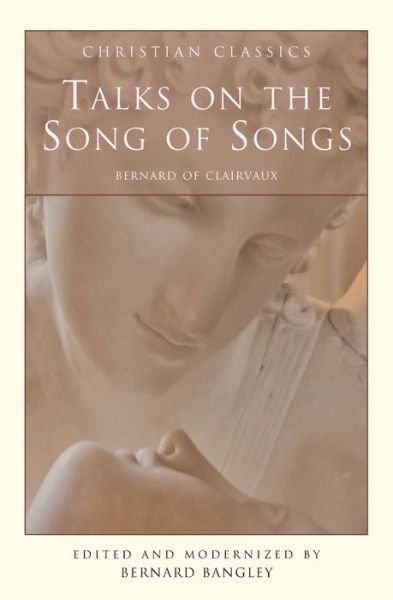 Cover for B Bangley · Talks on the Song of Songs (Paperback Book) (2005)