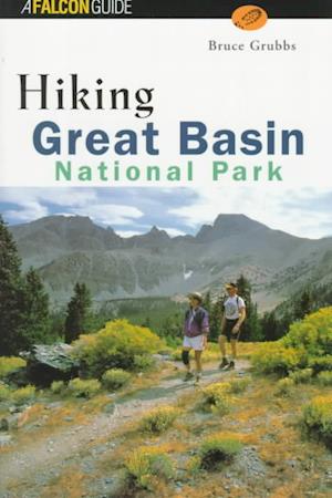 Cover for Bruce Grubbs · Hiking Great Basin National Park - Falcon Guides Hiking (MISC) (1998)