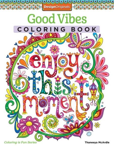 Cover for Thaneeya McArdle · Good Vibes Coloring Book - Coloring is Fun (Paperback Bog) (2015)