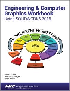 Cover for Ronald Barr · Engineering &amp; Computer Graphics Workbook Using SOLIDWORKS 2016 (Paperback Book) (2016)