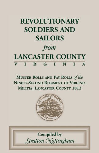 Cover for Stratton Nottingham · Revolutionary Soldiers and Sailors from Lancaster County, Virginia (Pocketbok) (2013)