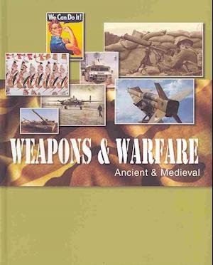 Cover for John Powell · Weapons &amp; Warfare: Ancient and Medieval Weapons and Warfare (To C. 1500) (Gebundenes Buch) [Har / Psc Re edition] (2009)