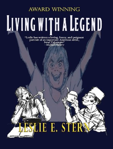 Cover for Leslie Stern · Living with a Legend a Personal Look at Animation Legend Iwao Takamoto, Designer of Scooby-doo (Hardcover Book) (2012)