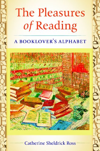 Cover for Catherine Sheldrick Ross · The Pleasures of Reading: A Booklover's Alphabet (Paperback Book) (2014)