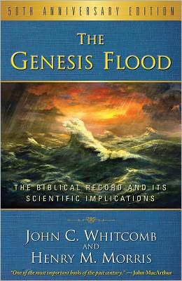 Cover for Whitcomb, John C, Th.D. · The Genesis Flood: The Biblical Record and Its Scientific Implications (Paperback Book) [50th Anniversary edition] (2011)