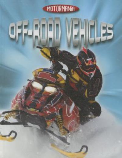 Off-Road Vehicles - Penny Worms - Books - SMART APPLE MEDIA - 9781599209951 - 2016