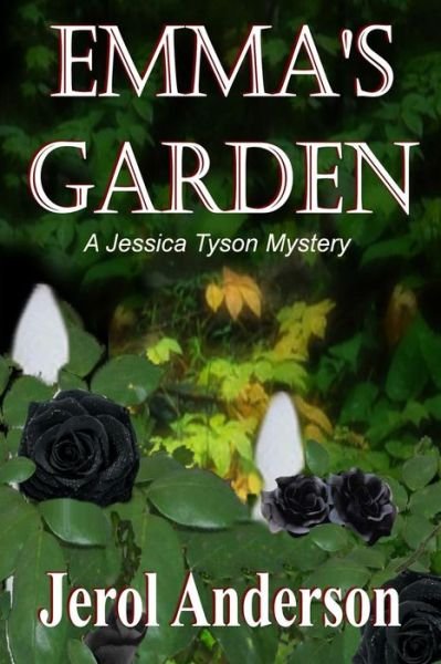 Cover for Jerol Anderson · Emma's Garden (Pocketbok) (2015)