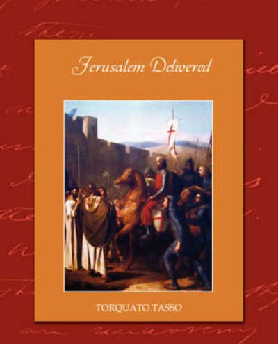 Cover for Torquato Tasso · Jerusalem Delivered (Taschenbuch) (2008)