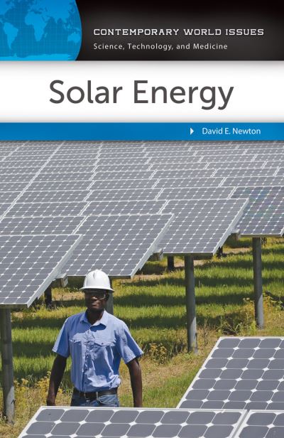 Cover for David E. Newton · Solar Energy: A Reference Handbook - Contemporary World Issues (Gebundenes Buch) (2015)