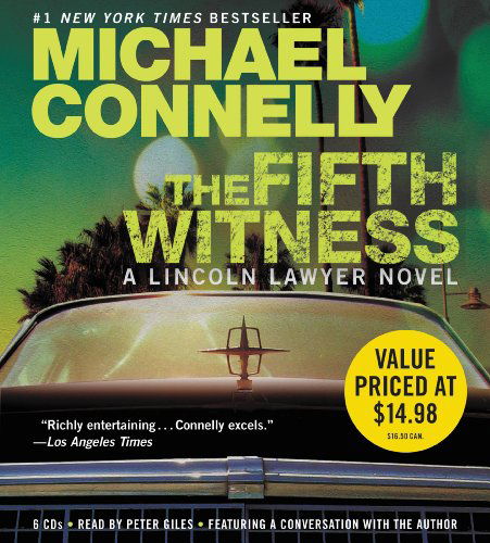 Cover for Michael Connelly · The Fifth Witness (Mickey Haller) (Audiobook (CD)) [Abridged edition] (2011)