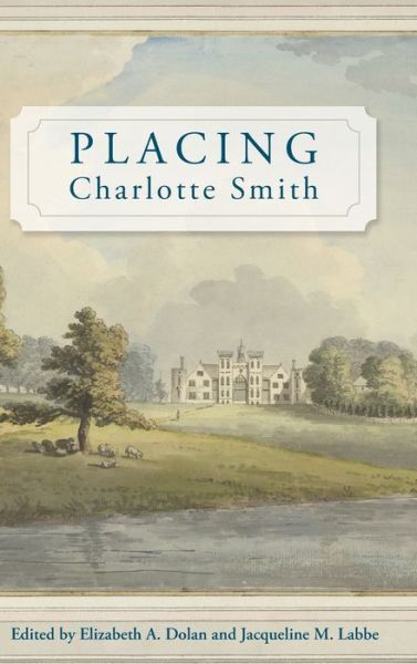 Cover for Jacqueline M. Labbe · Placing Charlotte Smith (Inbunden Bok) (2020)