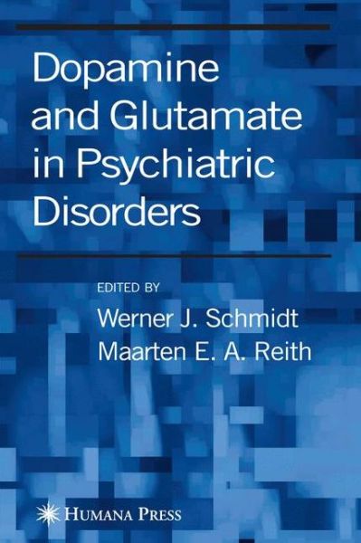 Cover for Werner Schmidt · Dopamine and Glutamate in Psychiatric Disorders (Paperback Book) (2011)