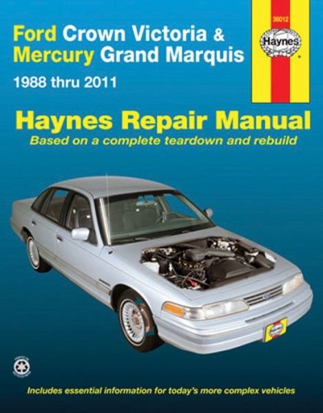 Cover for Haynes Publishing · Ford Crown Victoria &amp; Mercury Grand Marquis (1988-2011) (Covers all fuel-injected models) Haynes Repair Manual (USA): 1988-2011 (Pocketbok) (2015)