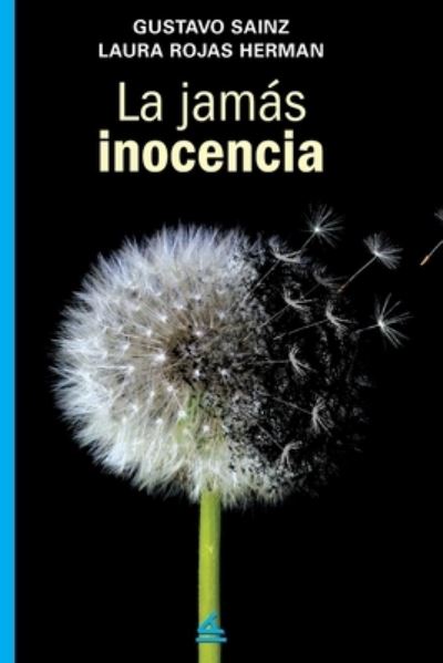 Cover for Laura Rojas Herman · Jamás Inocencia (Book) (2022)