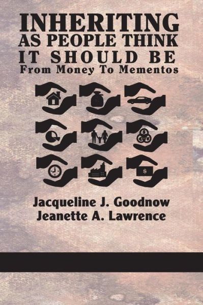 Cover for Jeanette A. Lawrence · Inheriting As People Think It Should Be: from Money to Mementos (Paperback Book) (2013)