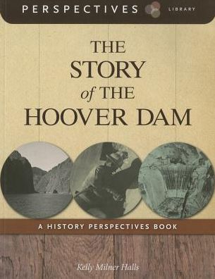 Cover for Kelly Milner Halls · The Story of the Hoover Dam (Perspectives Library) (Paperback Book) (2014)