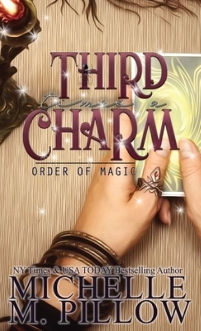 Cover for Michelle M. Pillow · Third Time's a Charm (Innbunden bok) (2021)