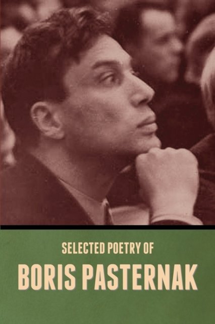 Cover for Boris Pasternak · Selected Poetry of Boris Pasternak (Paperback Bog) (2022)