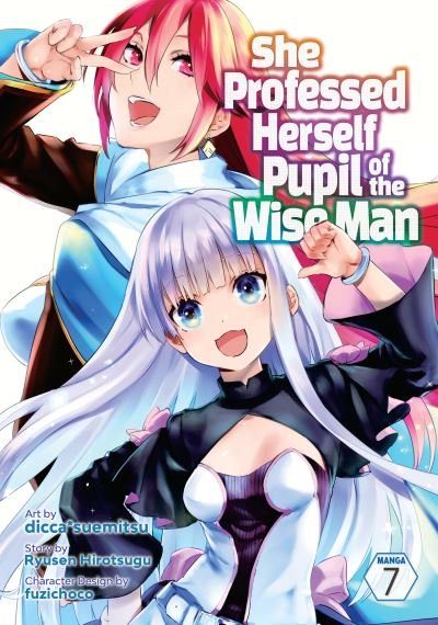 Cover for Ryusen Hirotsugu · She Professed Herself Pupil of the Wise Man (Manga) Vol. 7 - She Professed Herself Pupil of the Wise Man (Manga) (Pocketbok) (2022)