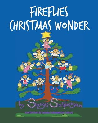 Cover for Sargis Saribekyan · Fireflies Christmas Wonder (Paperback Book) (2021)